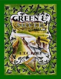 Book Cover for Green & Silver by L T C Rolt