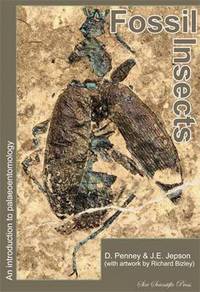 Book Cover for Fossil Insects by David Penney, James E Jepson