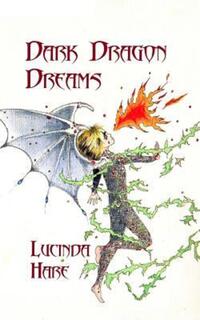 Book Cover for Dark Dragon Dreams by Lucinda Hare