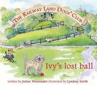 Book Cover for Ivy's Lost Ball by Julian Warrender