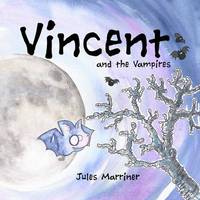 Book Cover for Vincent and the Vampires by Jules Marriner