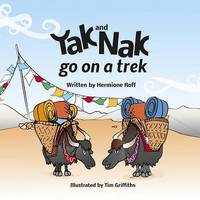 Book Cover for Yak and Nak Go on a Trek by Hermione Roff