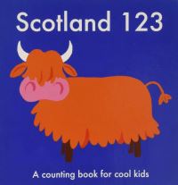 Book Cover for Scotland 123 by Anna Day