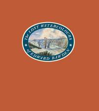 Book Cover for The Lost Watercolours of Edward Bawden by Ireland National School Ennis