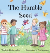 Book Cover for The Humble Seed by Linda Appleby