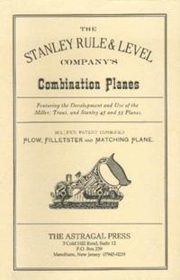 Book Cover for The Stanley Rule & Level Company's Combination Plane by Kenneth D Roberts