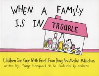 Book Cover for When a Family Is in Trouble by Marge Eaton Heegaard