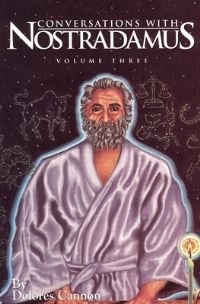 Book Cover for Conversations With Nostradamus: Volume 3 by Dolores Cannon