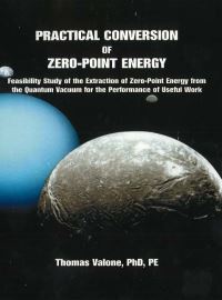 Book Cover for Practical Conversion of Zero-Point Energy by Thomas Valone