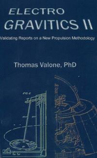 Book Cover for Electrogravitics II, 2nd Edition by Thomas Valone