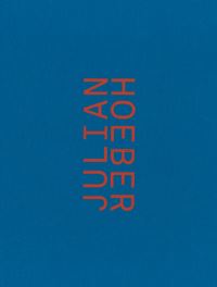 Book Cover for Julian Hoeber by Douglas Fogle, Jonathan Lethem