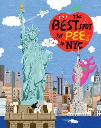 Book Cover for The Best Spot to Pee in NYC by Hyesu Lee