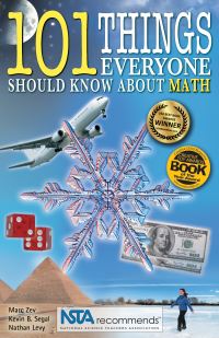 Book Cover for 101 Things Everyone Should Know About Math by Marc Zev, Kevin B Segal, Nathan Levy