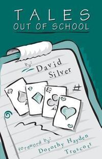 Book Cover for Tales Out of School by David Silver