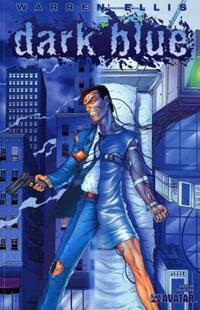 Book Cover for Warren Ellis' Dark Blue by Warren Ellis