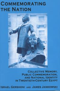 Book Cover for Commemorating the Nation by I Gershoni, James P Jankowski