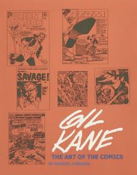 Book Cover for Gil Kane, the Art of the Comics by Daniel Herman