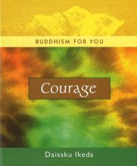 Book Cover for Buddhism for You. Courage by Daisaku Ikeda