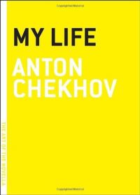 Book Cover for My Life by Anton Pavlovich Chekhov, Constance Garnett