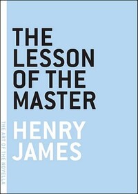 Book Cover for The Lesson of the Master by Henry James