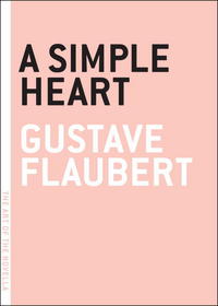 Book Cover for A Simple Heart by Gustave Flaubert, Charlotte Mandell