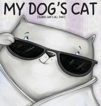Book Cover for My Dog's Cat by Deena Marie
