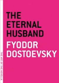 Book Cover for The Eternal Husband by Fyodor Dostoyevsky, Constance Garnett