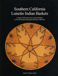 Book Cover for Southern California Luiseño Indian Baskets by Justin F Farmer