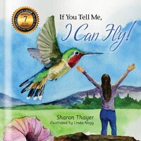 Book Cover for If You Tell Me, I Can Fly! by Sharon Thayer