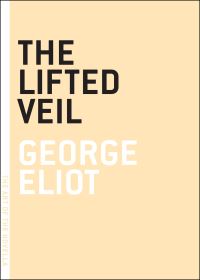 Book Cover for The Lifted Veil by George Eliot