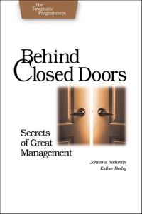 Book Cover for Behind Closed Doors by Johanna Rothman, Esther Derby