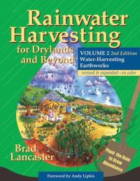 Book Cover for Rainwater Harvesting for Drylands and Beyond. Volume 2 Water-Harvesting Earthworks by Brad Lancaster