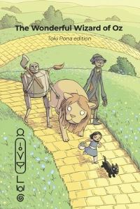 Book Cover for The Wonderful Wizard of Oz (Toki Pona Edition) by L Frank Baum