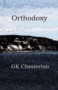 Book Cover for Orthodoxy by G K Chesterton