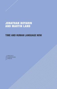 Book Cover for Time and Human Language Now by Jonathan Boyarin, Martin Land