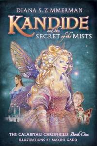 Book Cover for Kandide & The Secret of the Mists by Diana S Zimmerman