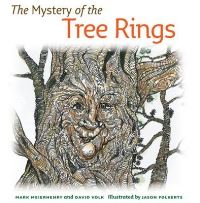 Book Cover for The Mystery of the Tree Rings by Mark V Meierhenry, David Volk, Jason Folkerts