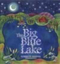 Book Cover for The Big Blue Lake by Robert W Armstrong