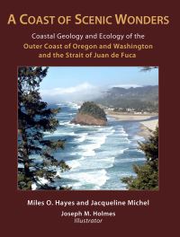 Book Cover for A Coast of Scenic Wonders by Miles O Hayes, Jacqueline Michel