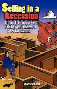 Book Cover for Selling in a Recession by Matthew Aaron
