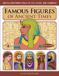 Book Cover for Famous Figures of Ancient Times by Cathy DiezLuckie