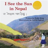Book Cover for I See the Sun in Nepal by Dedie King