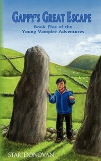 Book Cover for Gappy's Great Escape (Book Five of the Young Vampire Adventures) by Star Donovan