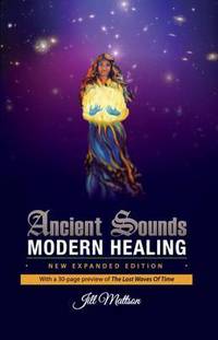 Book Cover for Ancient Sounds Modern Healing by Jill Ingeborg Mattson