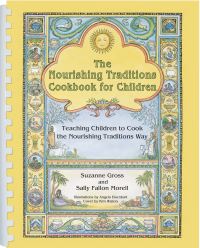 Book Cover for The Nourishing Traditions Cookbook for Children by Suzanne Gross, Sally Fallon