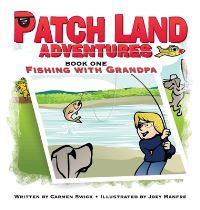 Book Cover for Patch Land Adventures (Book One Hardcover) 