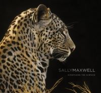Book Cover for Sally Maxwell by Sally Maxwell, John Banovich, Todd Wilkinson, Rose Fredrick