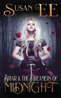 Book Cover for Briar & the Dreamers of Midnight by Susan Ee