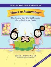 Book Cover for Times to Remember, the Fun and Easy Way to Memorize the Multiplication Tables by Sandra Jane Warren