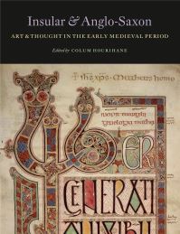 Book Cover for Insular and Anglo-Saxon Art and Thought in the Early Medieval Period by Colum Hourihane